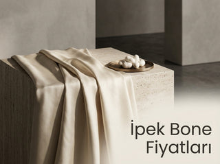 İpek Bone Alırken Tek Ürün mü Set mi Seçilmeli?