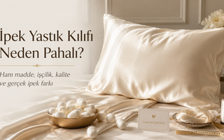 İpek Yastık Kılıfı Neden Pahalı?